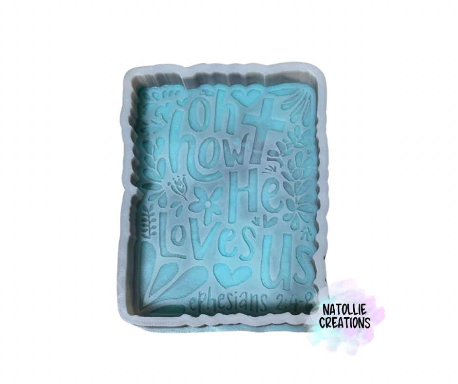 Oh How He Loves Us Freshie Silicone Mold
