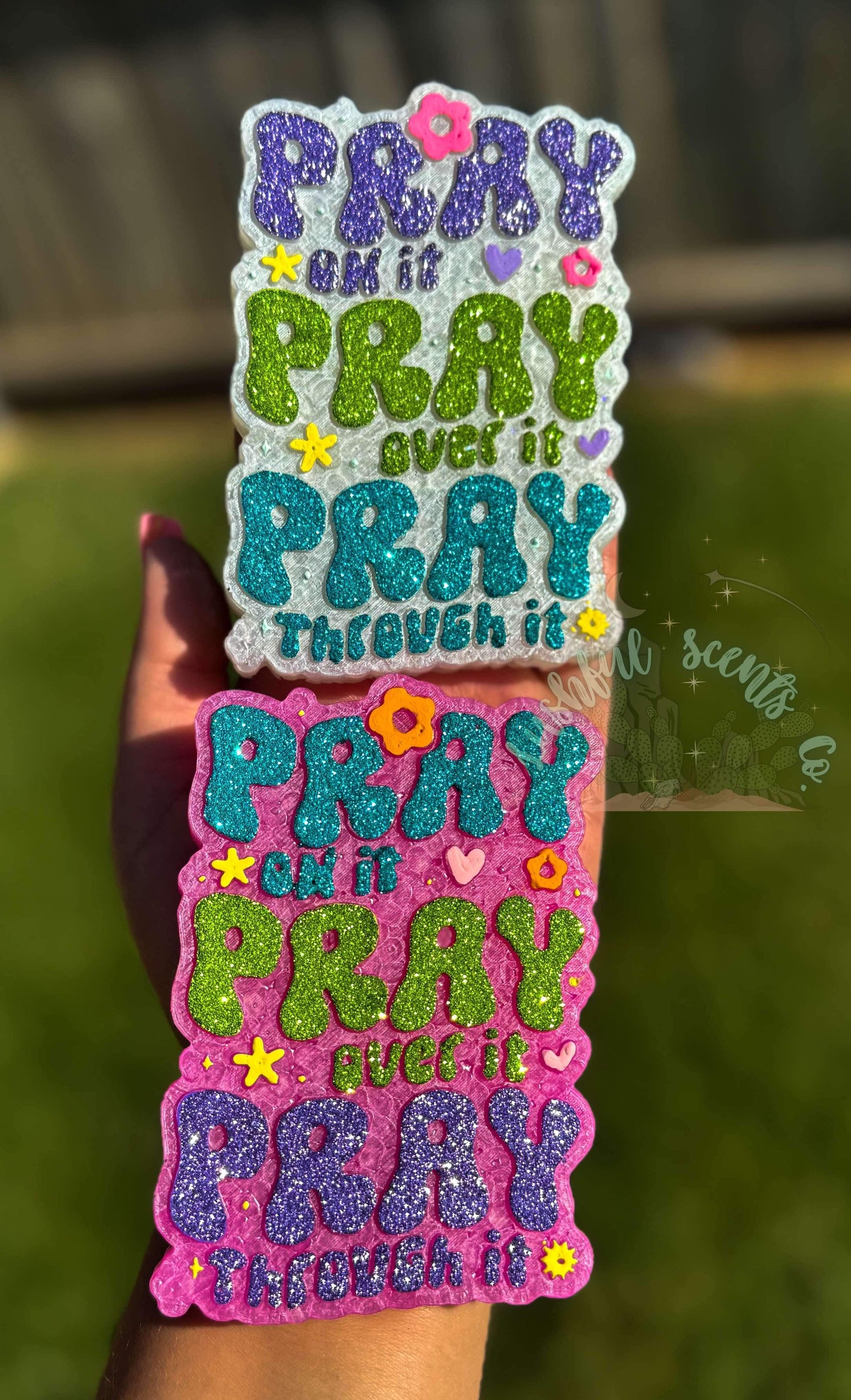 Pray On It, Pray Over It, Pray Through It Freshie Silicone Mold