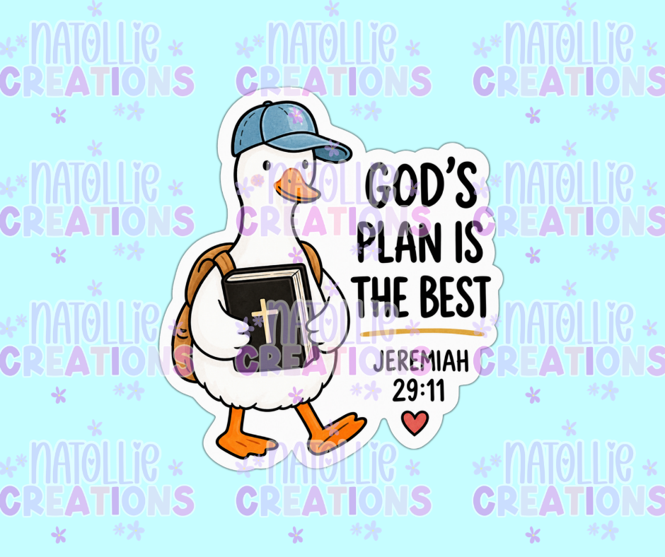 God's Plan Is The Best Goose Die Cut Sticker
