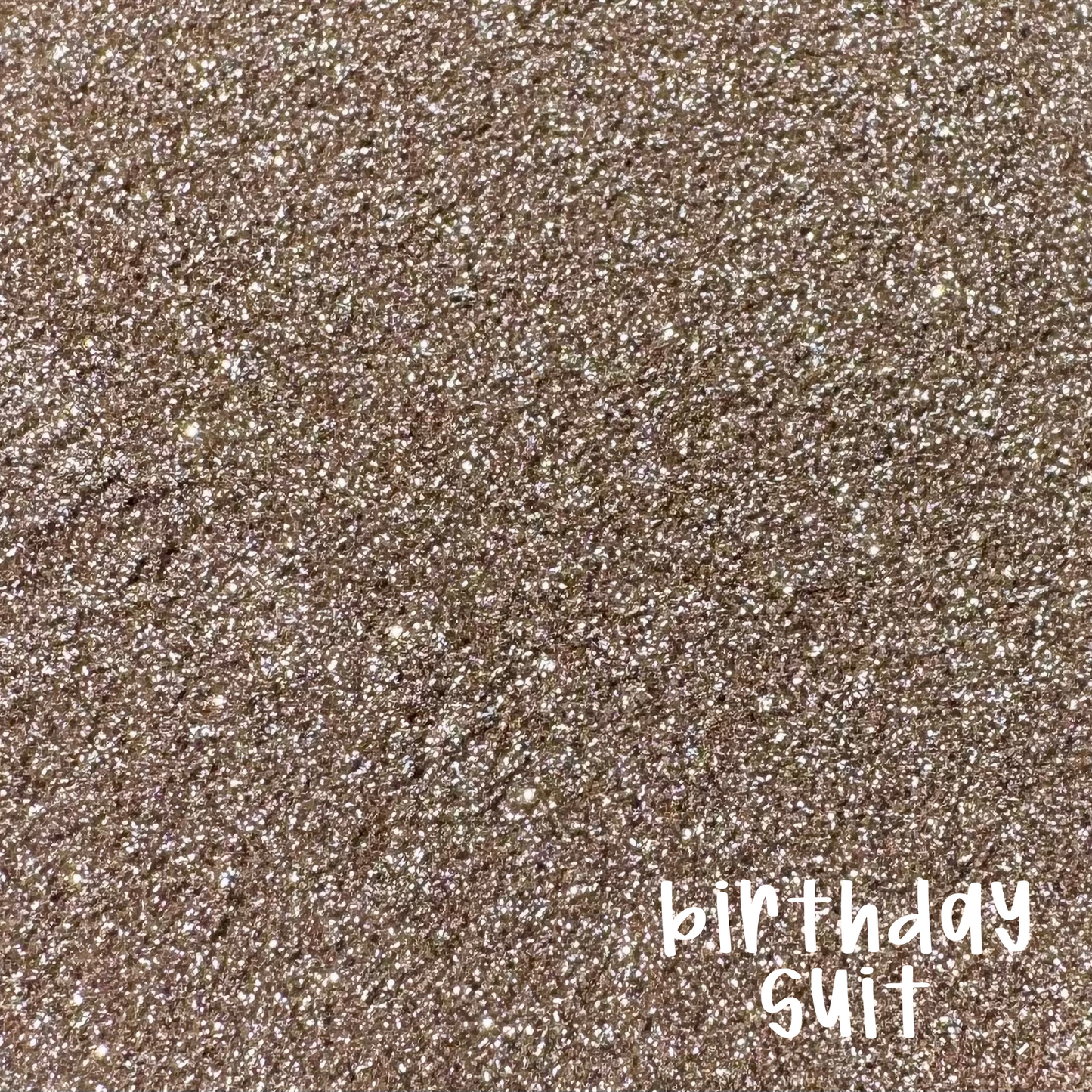 Birthday Suit Glitter Dust