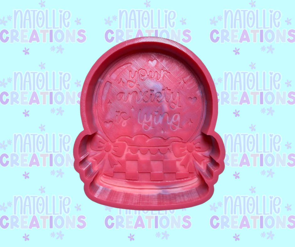 Your Anxiety Is Lying Snowglobe Freshie Silicone Mold
