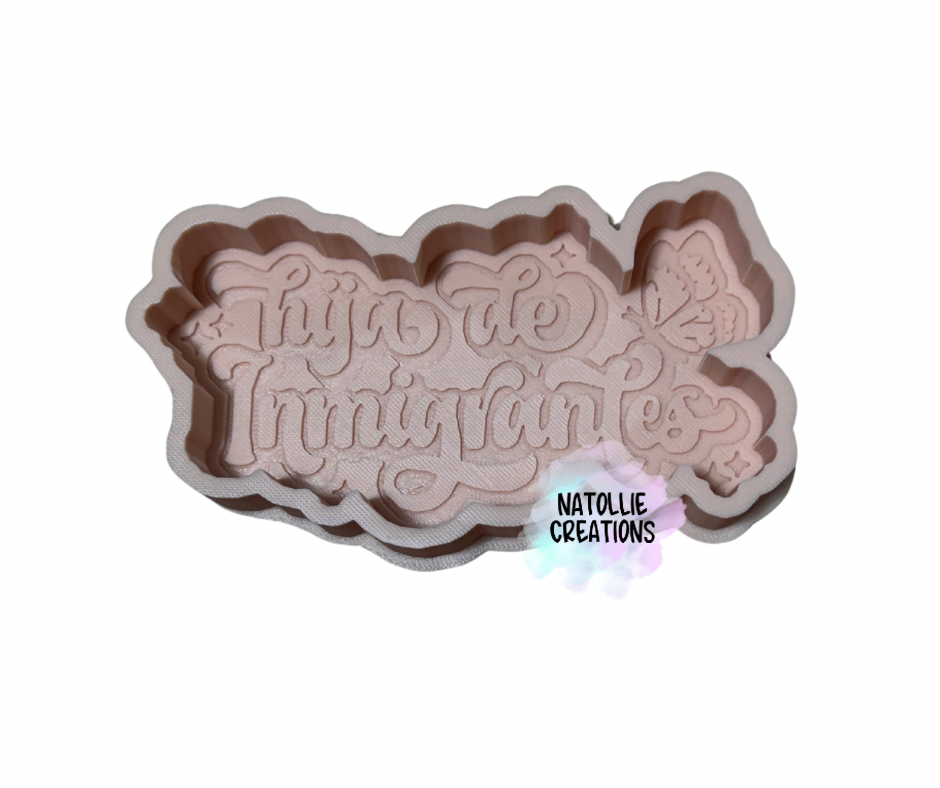 Hija de Inmigrantes Freshie Silicone Mold