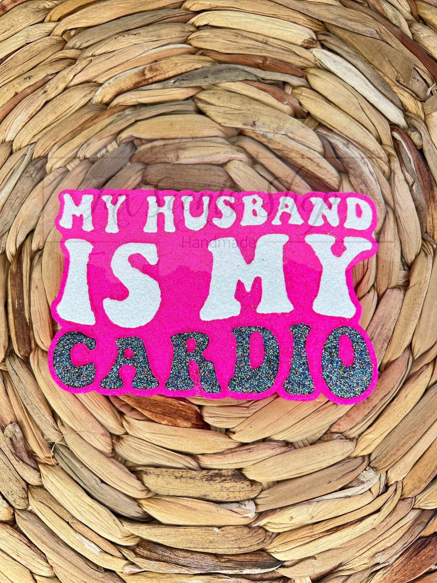 My Husband Is My Cardio Freshie Silicone Mold