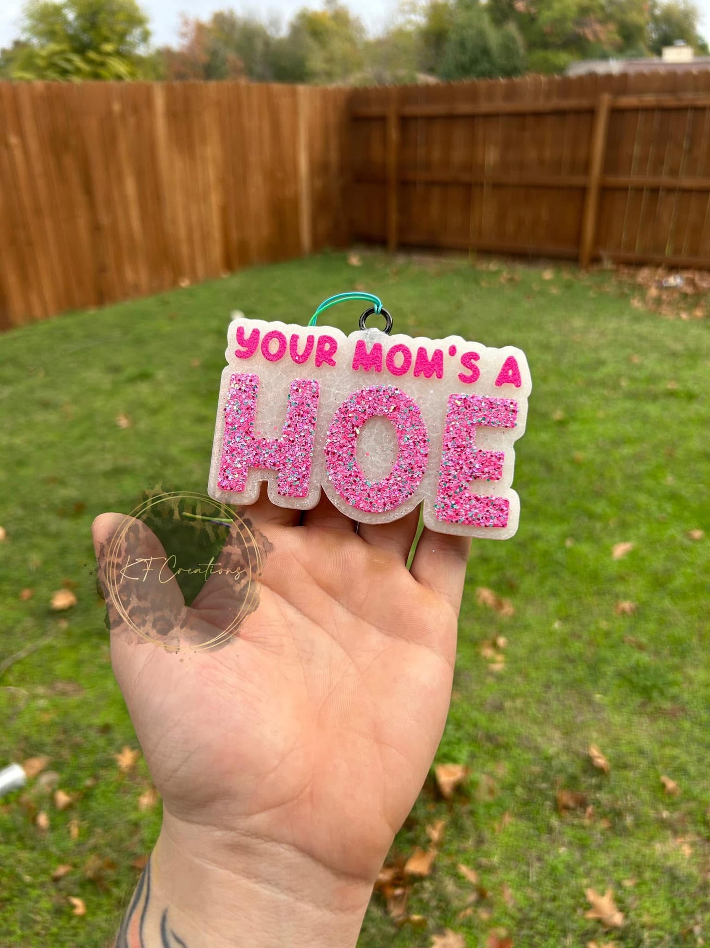 Your Mom’s A Hoe Freshie Silicone Mold
