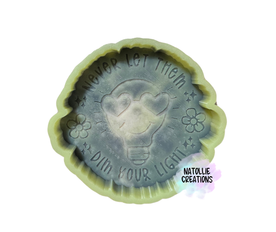 Never Let Them Dim Your Light Freshie Silicone Mold