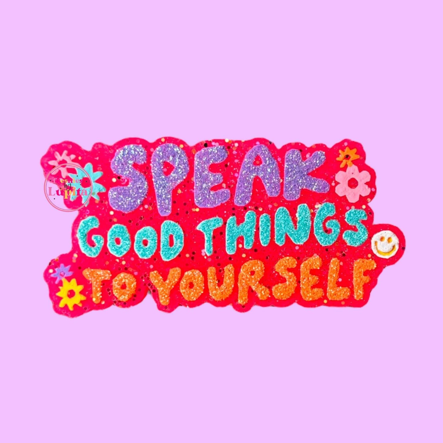 Speak Good Things To Yourself Freshie Silicone Mold