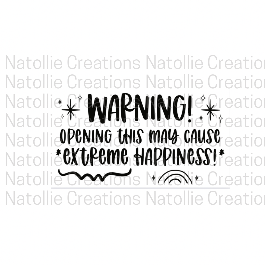 warning-extreme-happiness-thermal-label-natolliecreations