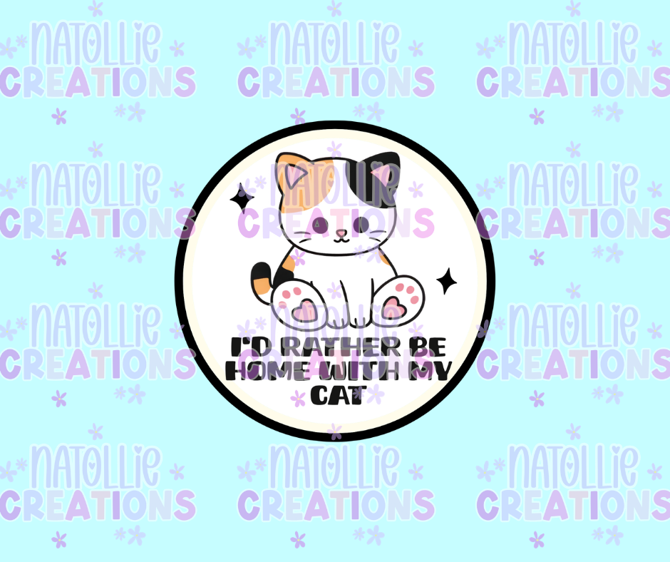 Rather Be Home With My Cat Die Cut Sticker