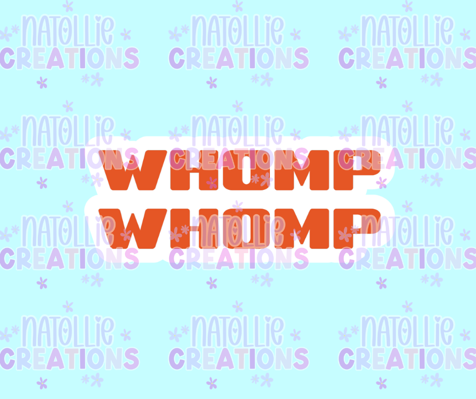 Whomp Whomp Die Cut Sticker