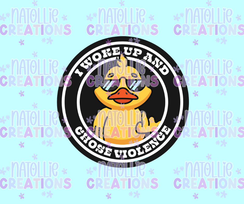 I Woke Up And Chose Violence Die Cut Sticker