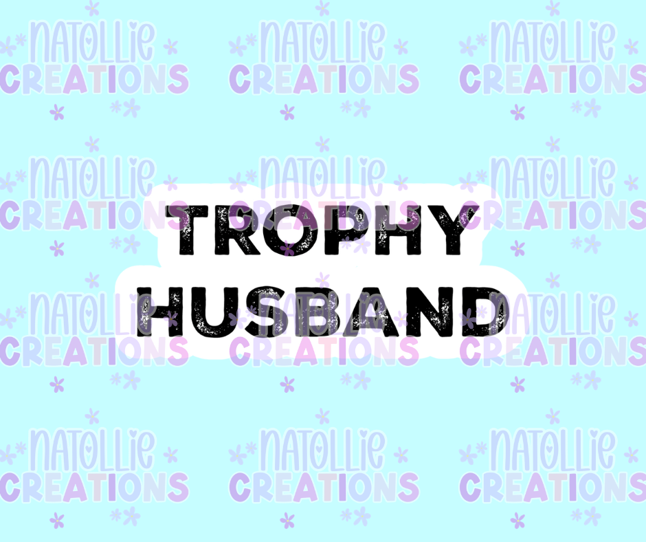 Trophy Husband Die Cut Sticker