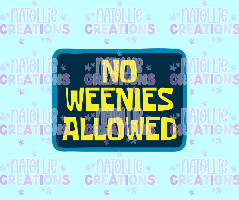 No Weenies Allowed Die Cut Sticker