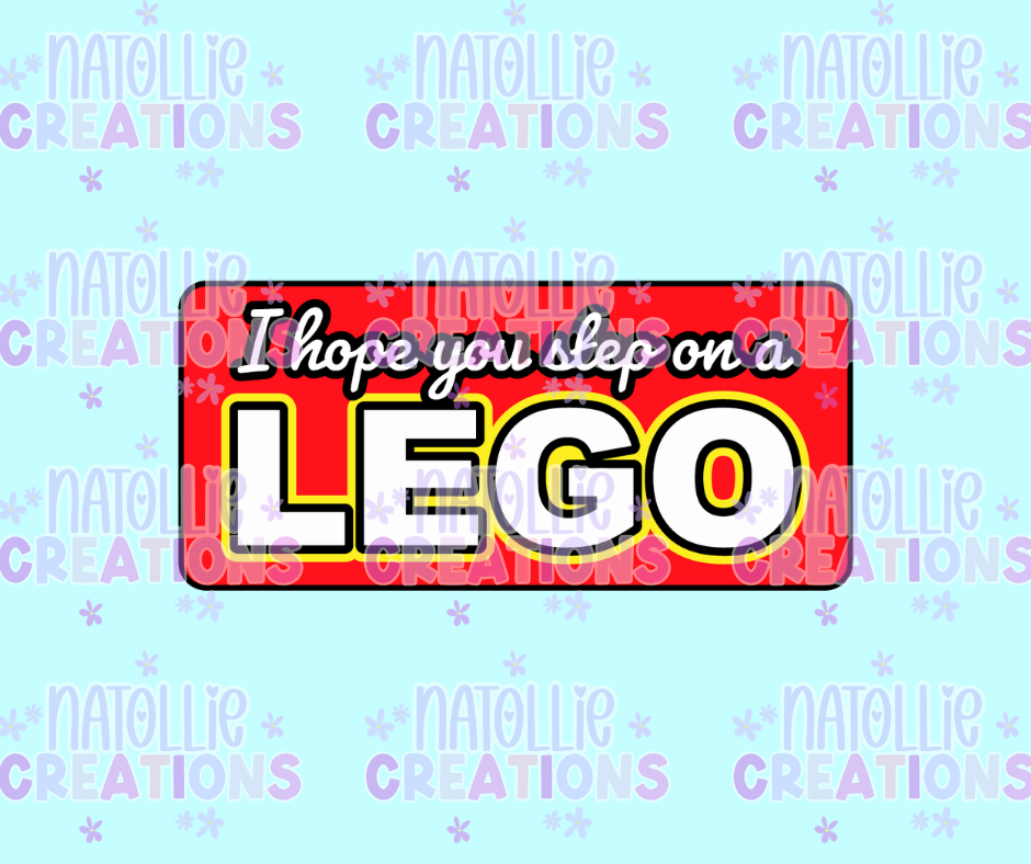 I Hope You Step On A Lego Die Cut Sticker