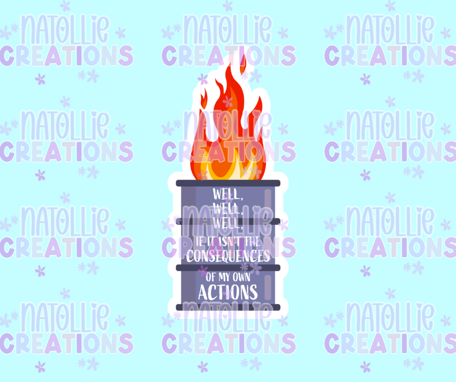 Consequences Of My Own Actions Die Cut Sticker