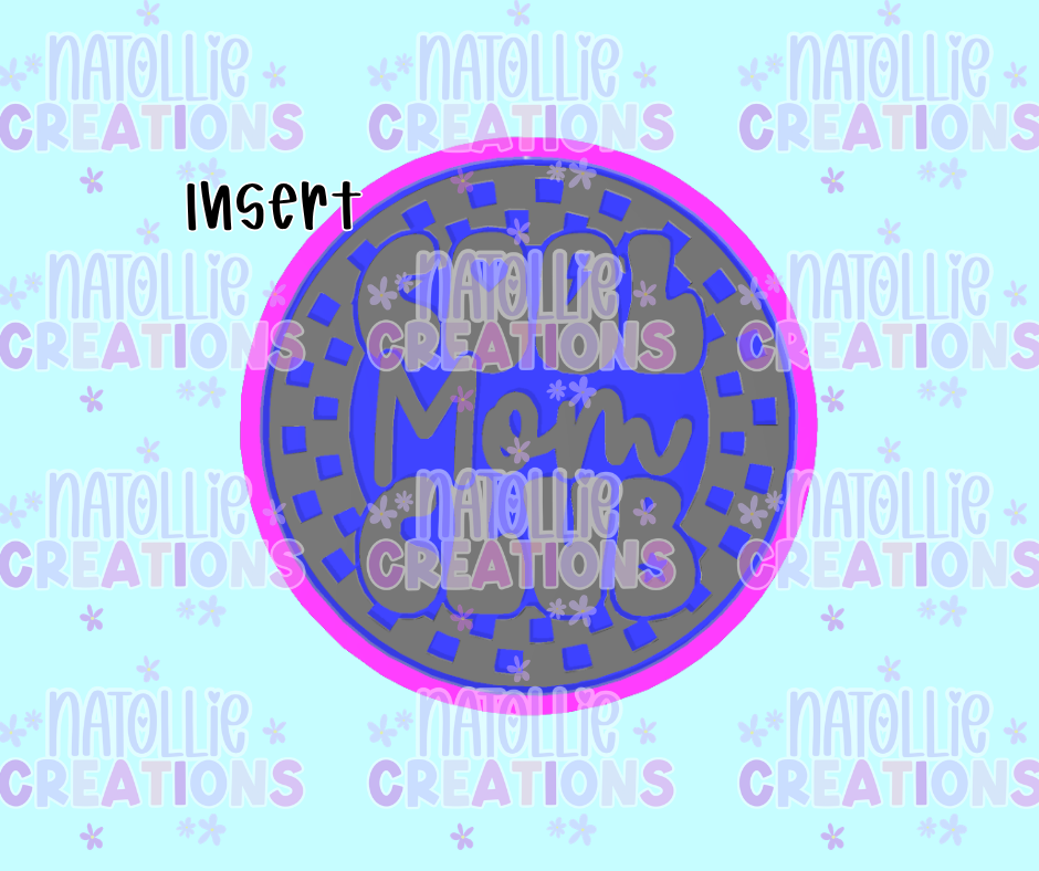 Cool Mom Club Round Insert Freshie Silicone Mold