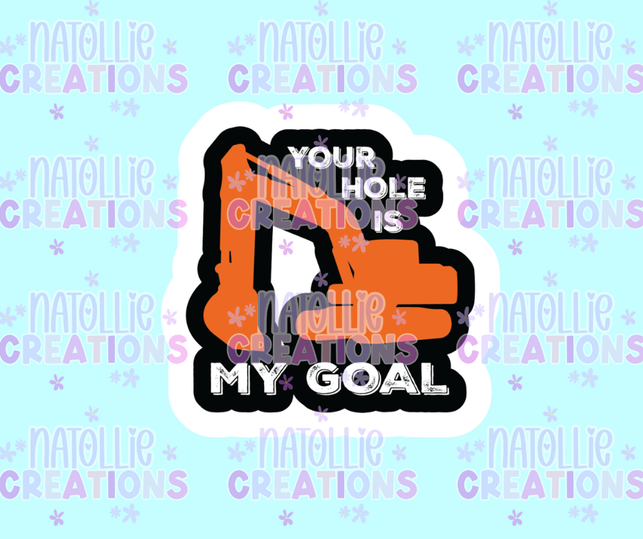 Your Hole Is My Goal Die Cut Sticker