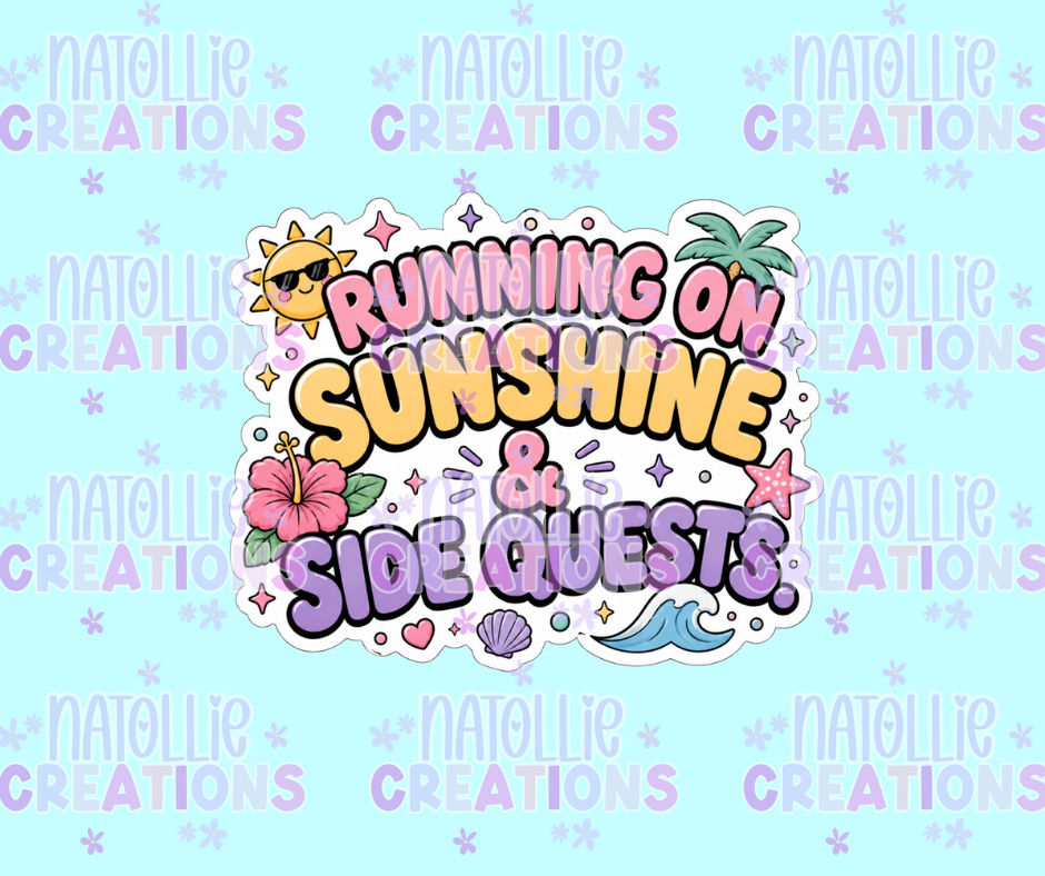 Running On Sunshine & Side Quests Die Cut Sticker