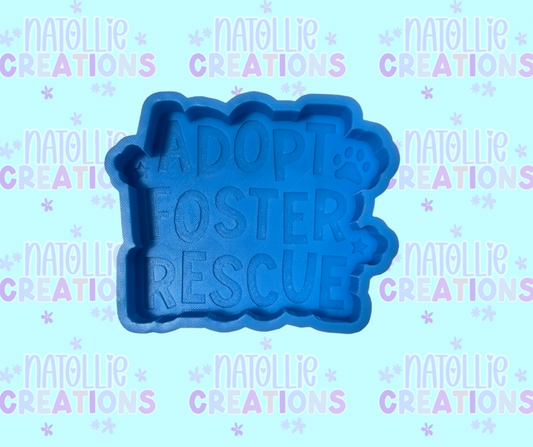 Adopt Foster Rescue Freshie Silicone Mold