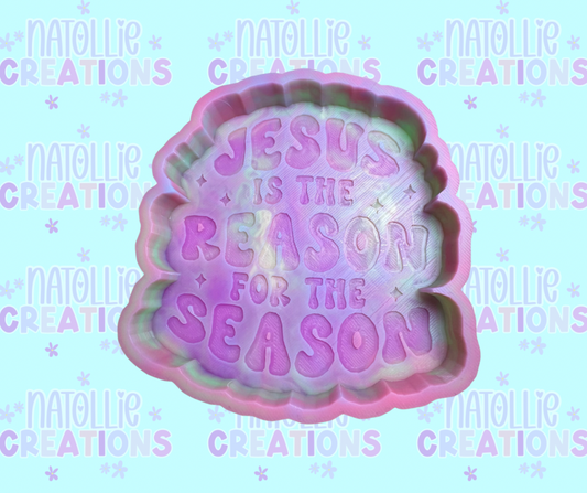 Jesus Is The Reason For The Season Freshie Silicone Mold