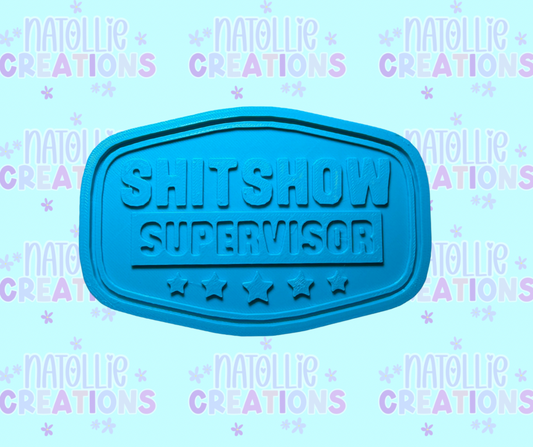 Shitshow Supervisor Patch Insert Freshie Silicone Mold