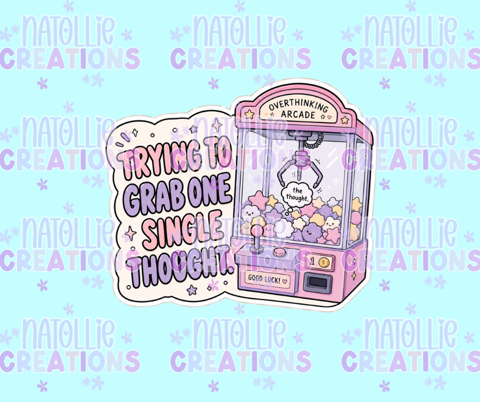 Trying To Grab A Single Thought Die Cut Sticker