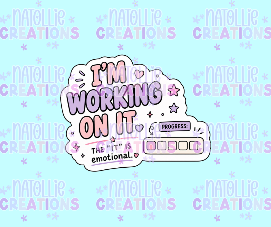 I'm Working On It Die Cut Sticker