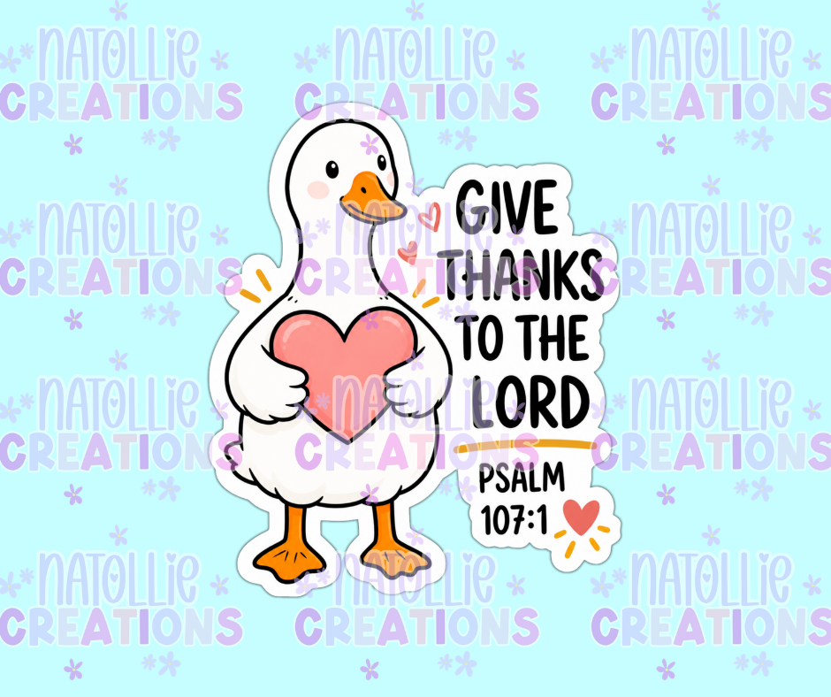 Give Thanks To The Lord Goose Die Cut Sticker