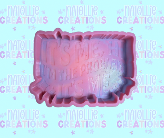 Hi, I’m The Problem Freshie Silicone Mold