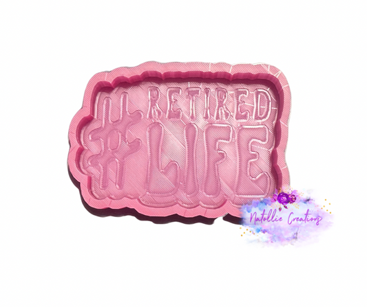 Retired Life Freshie Silicone Mold