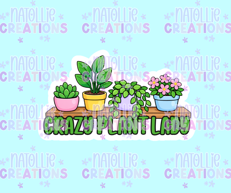 Crazy Plant Lady Die Cut Sticker
