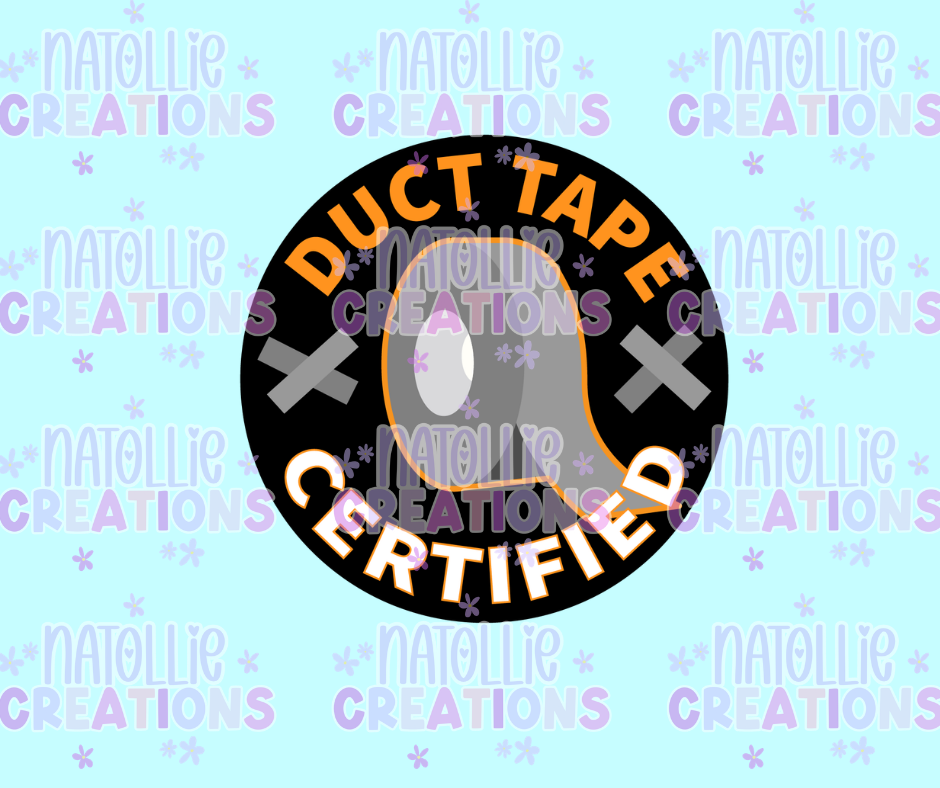 Duct Tape Certified Die Cut Sticker
