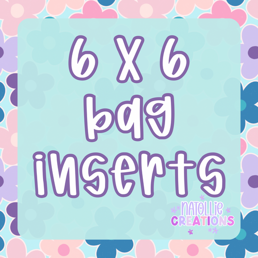 6 x 6 Bag Inserts