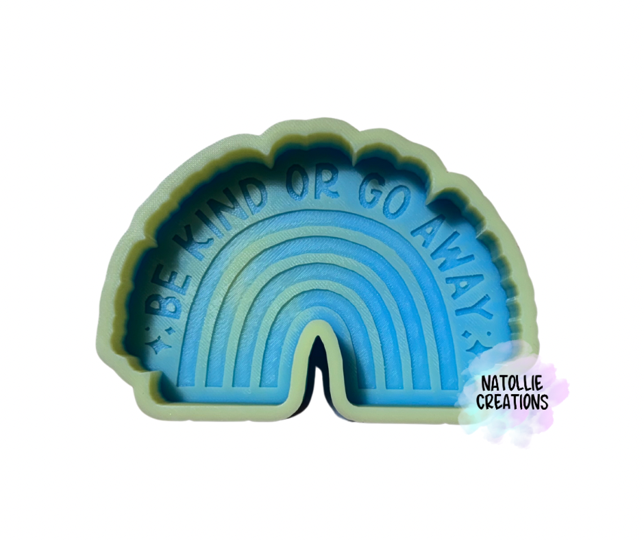 Be Kind Or Go Away Rainbow Freshie Silicone Mold
