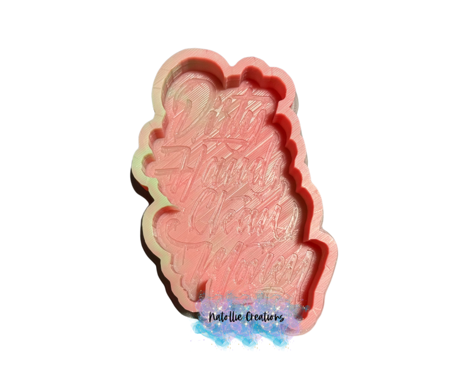 Dirty Hands Clean Money Freshie Silicone Mold