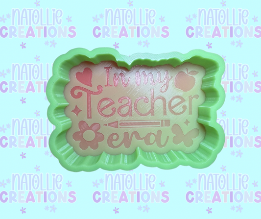 In My Teacher Era Freshie Silicone Mold