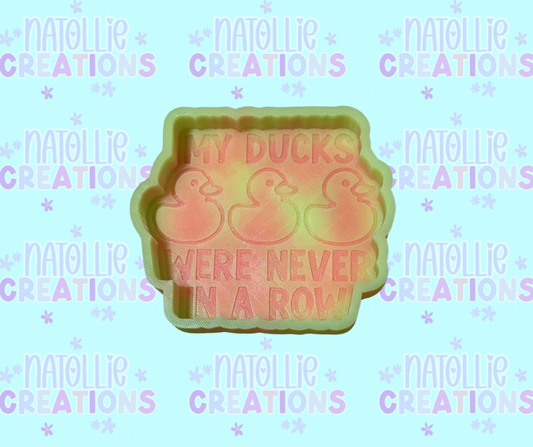 My Ducks Were Never In A Row Freshie Silicone Mold