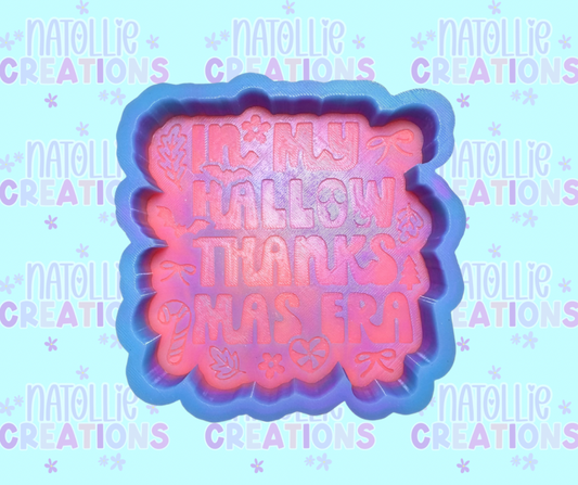 In My Hallow-Thanks-Mas Era Freshie Silicone Mold