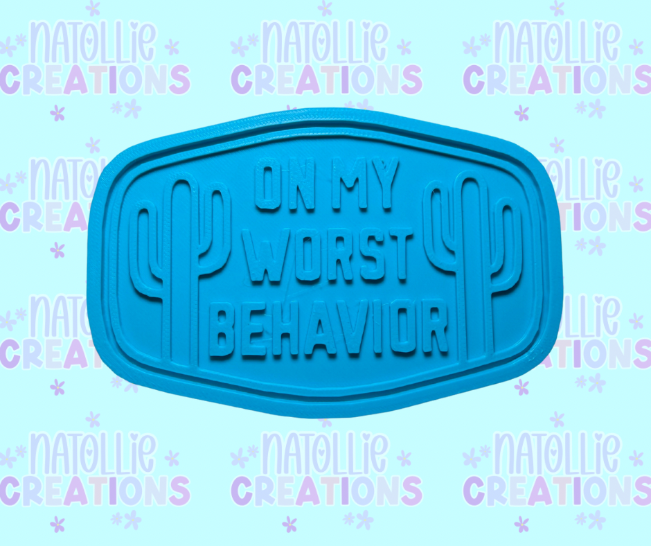 On My Worst Behavior Patch Insert Freshie Silicone Mold