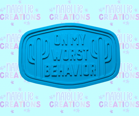 On My Worst Behavior Patch Insert Freshie Silicone Mold