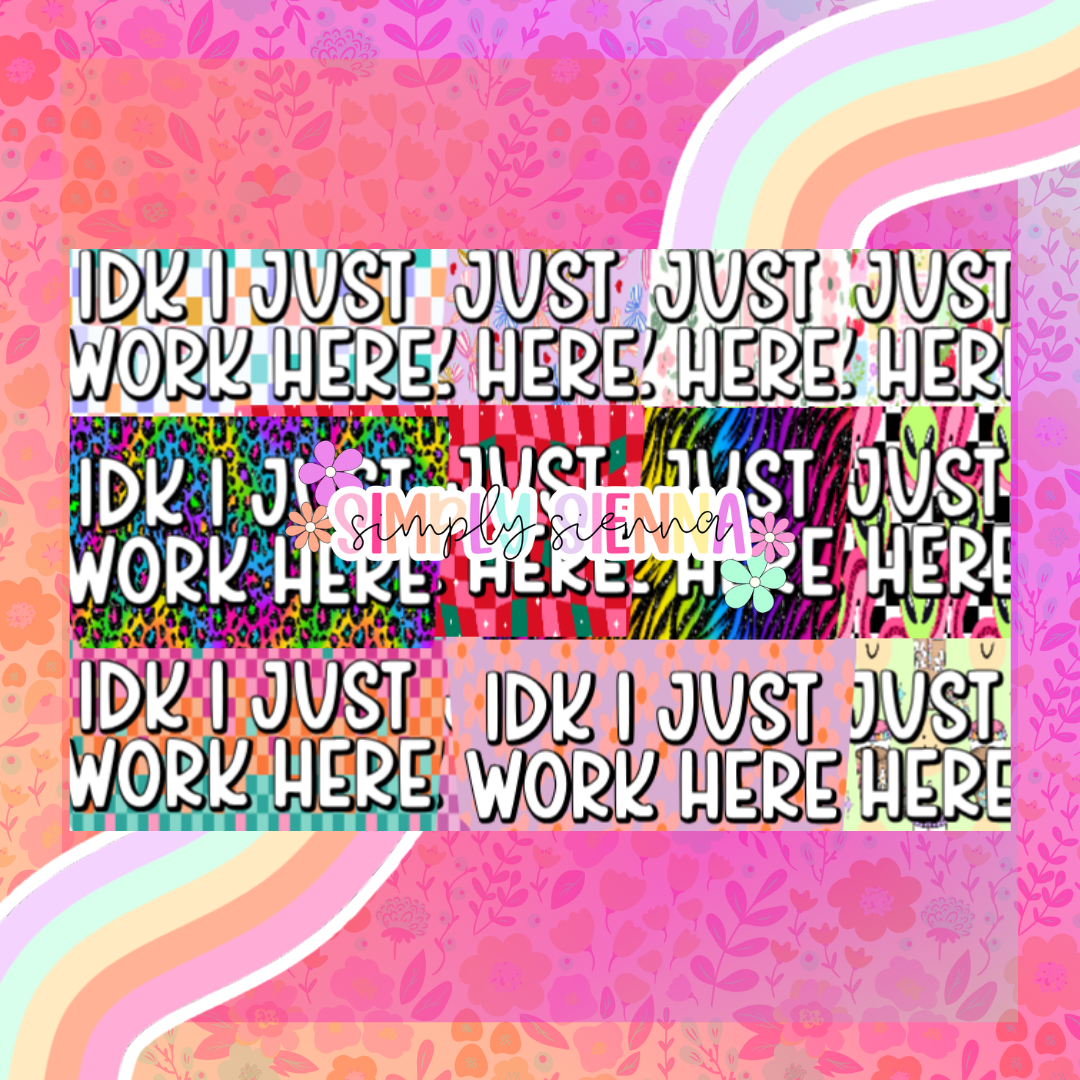 I Just Work Here Laptop - NATOLLIE CREATIONS