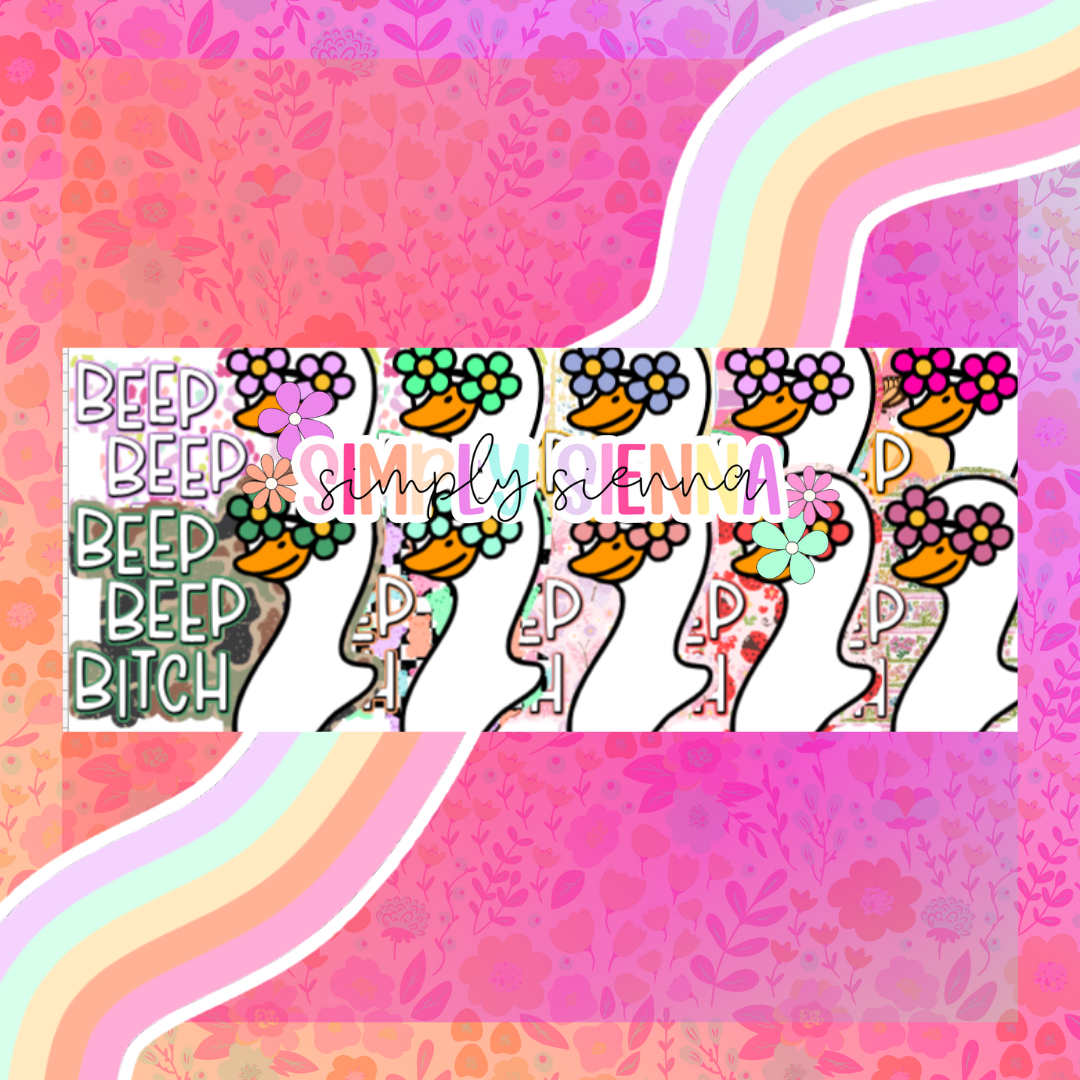 Beep Beep Bitch Goose - NATOLLIE CREATIONS
