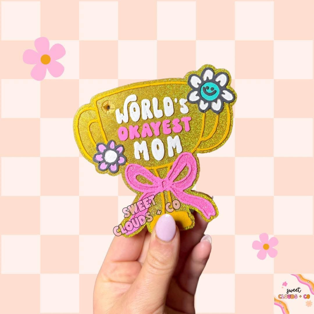 World’s Okayest Mom Freshie Silicone Mold