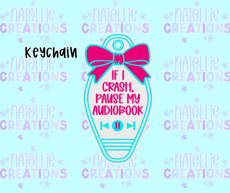 Pause My Audiobook Keychain