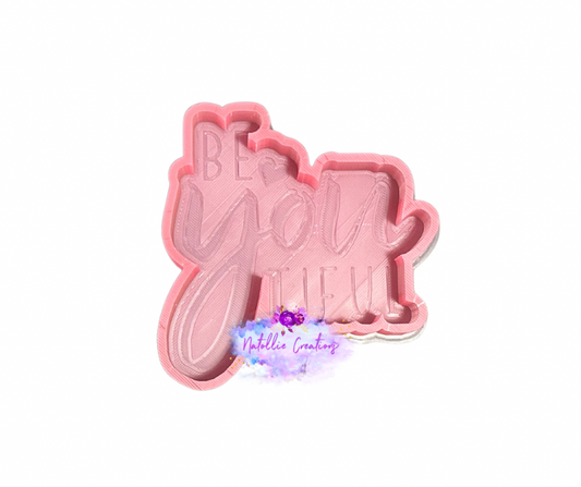 Be You Tiful Freshie Silicone Mold