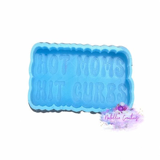 Hot Moms Hit Curbs Freshie Silicone Mold