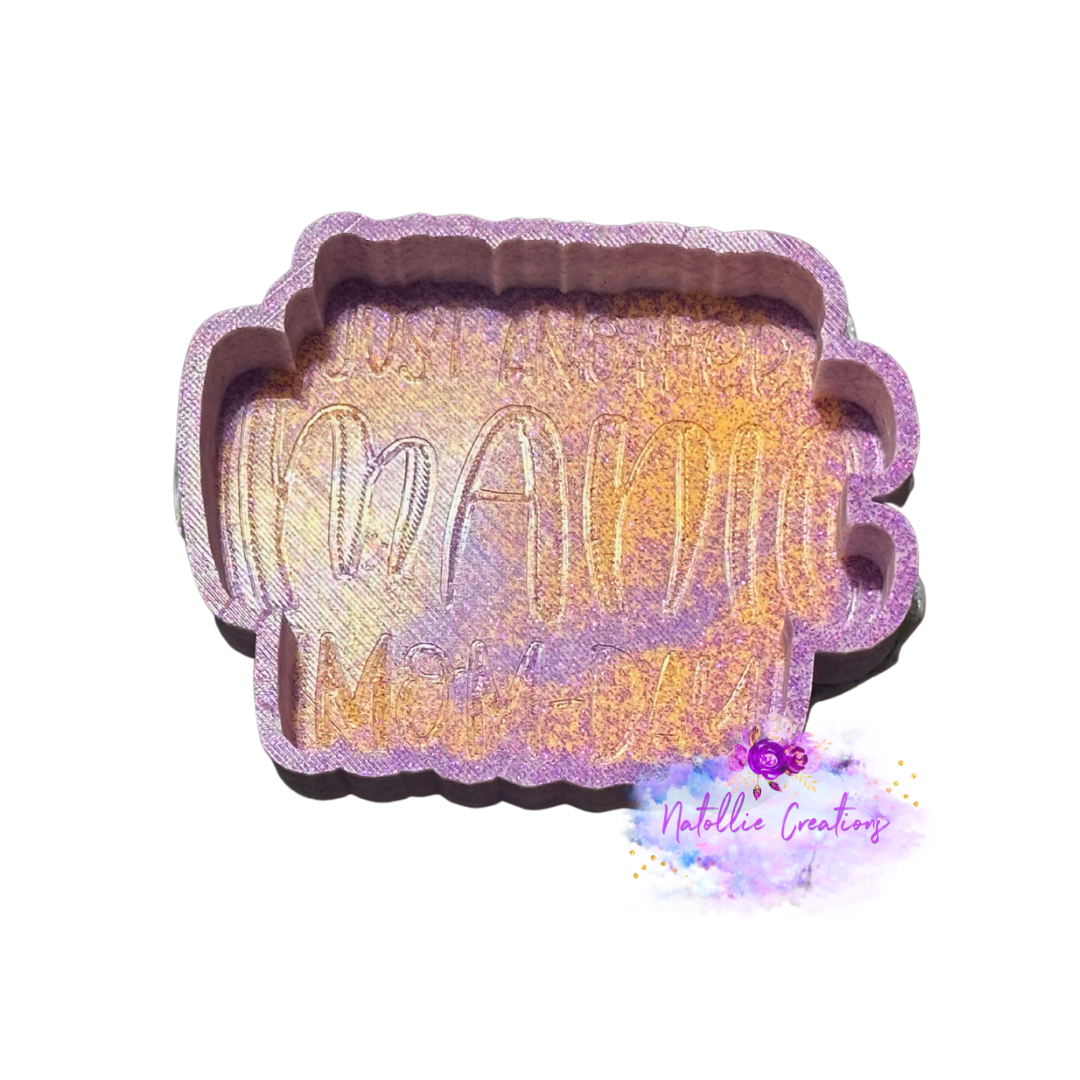 Just Another Manic Mom Day Freshie Silicone Mold