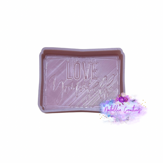Love Yourself Freshie Silicone Mold