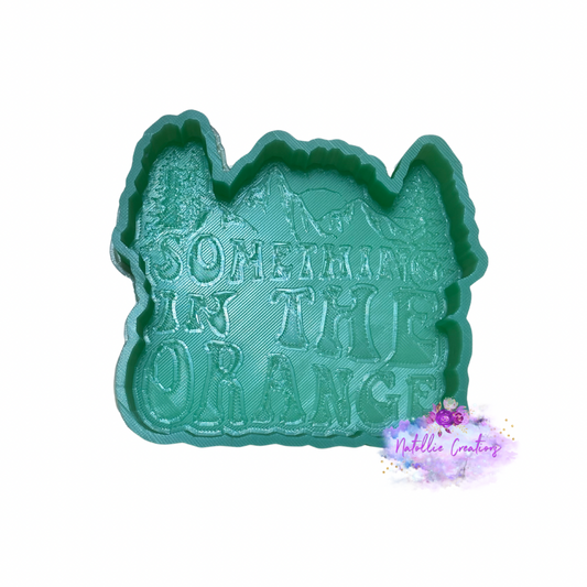Something In The Orange Freshie Silicone Mold