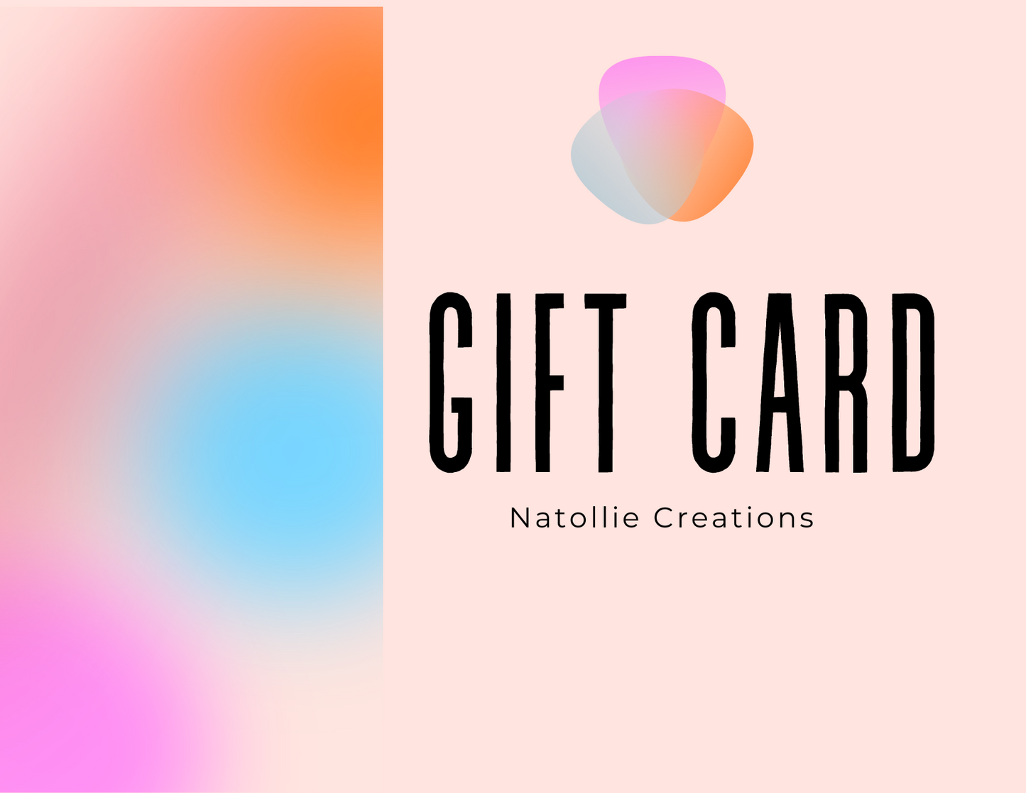 Natollie Creations Gift Card