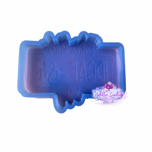 IDGAF Freshie Silicone Mold